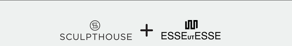 SculptHouse + Esseutesse